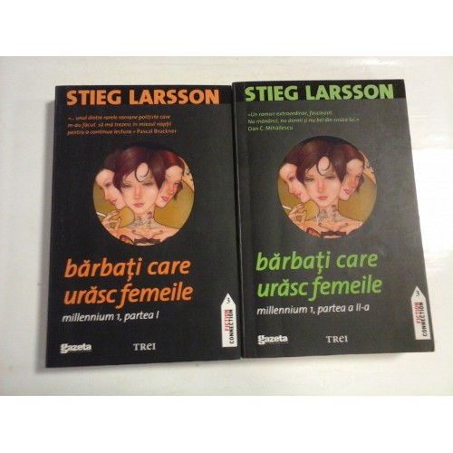 BARBATI CARE URASC FEMEILE ( 2 VOL ) - STIEG LARSSON